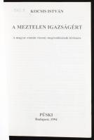 Kocsis István: A meztelen igazságért. A magyar-román viszony megromlásának története. Bp., 1994, Püs...