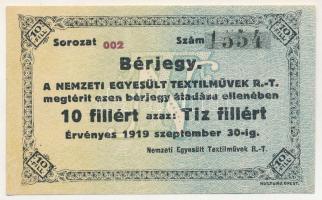 1919. Budapest 10f "Nemzeti Egyesült Textilművek R.T. - Bérjegy" T:AU Adamo BUC-188.1.2