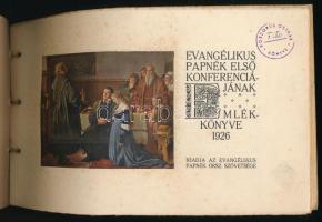 Evangélikus Papnék első konferenciájának emlékkönyve 1926. Kiadja az Evangélikus Papnék Orsz. Szövet...
