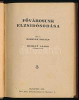 Kolligátum, 5 mű egy kötetben: Bosnyák Zoltán: Fővárosunk elzsidósodása. Méhely Lajos előszavával. Bp., 1935, Held János-ny., 64 p. Első kiadás. + Elvi kérdések. Székfoglaló előadás a budapesti evangélikus gimnáziumban 1936 május 9-én. H.n., é.n., ny.n., 16 p. + White, E. G.: Krisztus szenvedései az emberiség megváltásáért. Bp., 1918, Vallásos Iratok Nemzetközi Kiadóhivatala, 32 p. + Ismeretlen vallási témájú mű töredéke, 3-30 p. + Carey, [William] Vilmos: Az indiai missziók előörse. Ford.: Szabó Zsigmond. Bp., é.n., Londoni Traktátus-Társulat, 36 p. Félvászon-kötésben.