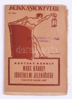 5 db marxista, munkásmozgalmi témájú kiadvány: Kautsky Károly: Marx Károly történelmi jelentősége. F...