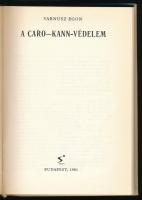 Varnusz Egon: A Caro-kann védelem. Bp., 1981, Sport. Kiadói kartonált kötés, jó állapotban