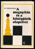 Szokolszkij, A. P.: A megnyitás és a középjáték alapelvei. Bp., 1979, Sport. Kiadói kartonált kötés, jó állapotban.