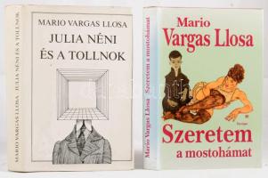 Mario Vargas Llosa: Júlia néni és a tollnok. Szeretem a mostohámat. Bp., 1983-1999., Európa. Kiadói egészvászon-kötés, kiadói kartonált papírkötés, kiadói papír védőborítóban.