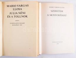 Mario Vargas Llosa: Júlia néni és a tollnok. Szeretem a mostohámat. Bp., 1983-1999., Európa. Kiadói ...