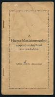 A Harcos Munkásmozgalom alaptudományának rövid összefoglalása. Sass Lajos előszavával. (New York, 1932, magánkiadás), 18+(2) p. Kiadói tűzött papírkötés, foltos borítóval.