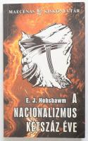 Eric J. Hobsbawm: A nacionalizmus kétszáz éve. Előadások. [Bp.], 1997., Maecenas. Kiadói papírkötés.