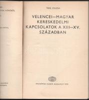Teke Zsuzsa: Velencei-magyar kereskedelmi kapcsolatok a XIII-XV. században. Értekezések a Történeti ...