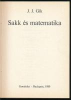 Gik, J.J.: Sakk és matematika. Bp., 1989, Gondolat. Kiadói kartonált kötés, jó állapotban