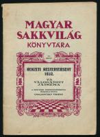 Tóth László (szerk.): Magyar Sakkvilág Könyvtára III. Nemzeti Mesterverseny 1932. 75 válogatott játszma. Kecskemét, Magyar Sakkvilág. Kiadói papírkötés, kopottas állapotban.
