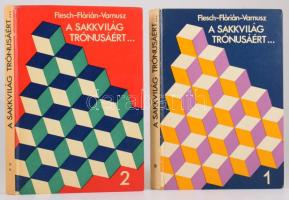 Flesch-FLórián-Varnusz: A sakkvilág trónusáért... I-II. 1974, 1977, Sport. Kiadói kartonált kötés, sérült gerinc, kopottas állapotban.