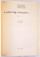 Flesch-FLórián-Varnusz: A sakkvilág trónusáért... I-II. 1974, 1977, Sport. Kiadói kartonált kötés, s...