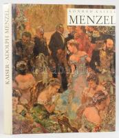 Konrad Kaiser: Adolph Menzel. Der Maler. Stuttgart,én.,Schuler. Német nyelven. Gazdag képanyaggal illusztrált. Kiadói egészvászon-kötés, kiadói papír védőborítóban.