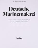 Hans Jürgen Hansen: Deutsche Marinemalerei. Oldenburg und Hamburg, 1977, Stalling. Német nyelven. Ga...
