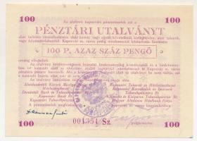 1945. Kaposvár 100P "Pénztári utalvány" tinta aláírással, bélyegzéssel, "035795" sorszámmal T:AU folt Adamo KAP-2.3.1