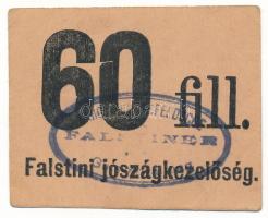 1920 k. Falstin (Falsztyn) 60f "Falstini Jószágkezelőség" utalvány bélyegzéssel T:F