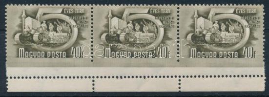 1951/53 Ötéves terv (II.) 40f ívszéli hármascsík alul fogazatlanul / elfogazva