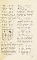 11 db sakkjátékkal kapcsolatos könyv - Levelezési sakk, A sakkjáték világa, Kevésbábos magyar feladv...