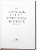 Joseph Canning: A középkori politikai gondolkodás története 300-1450. Historia Philosophiae. Ford.: ...