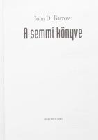 John D. Barrow 4 könyve:
A művészi világegyetem. Bp., 1998, Kulturtrade. Kiadói kartonált papírköté...
