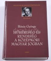 Bónis György: Hűbériség és rendiség a középkori magyar jogban. Sajtó alá rendezte és az utószót írta: Balogh Elemér. Millenniumi Magyar Történelem. Historikusok. Bp.,2003., Osiris. Kiadói kartonált papírkötés, karcos borítóval.