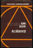 Jean Bodin: Az államról. Válogatás. Ford.: Máté Györgyi, Csűrös Klára. Bp., 1987, Gondolat. Kiadói egészvászon-kötés, kissé sérült kiadói papír védőborítóban.