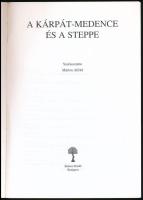 Márton Alfréd (szerk.): A Kárpát-medence és a steppe. Magyar Őstörténeti Könyvtár 14. Bp., 2001, Bal...