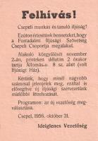 [Aprónyomtatvány, röplap, 1956.] A Forradalmi Ifjúsági Szövetség Csepeli Csoportja Ideiglenes Vezetőségének felhívása. (1956). Csepel, 1956. október 31. Nyomda nélkül. Egyetlen lap, mérete: 205x143 mm. Budapest legjelentősebb munkás kerülete, Csepel komoly szerepet töltött be az 1956-os forradalomban. A forradalom hírére már október 23-án összecsapások kezdődtek Csepel belvárosában, a Szent Imre téren, a kerületi laktanyából sortűz is zúdult a tüntetőkre. Az elkövetkező napokban a pártház, a laktanya és a csepeli rendőrkapitányság ostromára is sor került. Bár a forradalmi munkásság önszerveződése már az első napokban megkezdődött, ám korántsem zavartalanul: a gyárépületek ugyanis többször cseréltek gazdát a karhatalmisták és a forradalomárok között (az MDP utolsó fegyveres alakulatai október 28-án hagyták el a gyárat). A munkásság és a kerületi ifjúság önszerveződése ezt követően élénkült meg. Október 31-én kelt röplapunk november 2-ára hirdeti meg a Forradalmi Ifjúsági Szövetség Csepeli Csoportjának alakuló ülését, mely elsősorban a vezetőség megválasztását célozza. Jó állapotú lap.