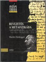 Martin Heidegger: Bevezetés a metafizikába. Ford.: Vajda Mihály. Matúra bölcselet. Bp., 1995, Ikon. Kísérőfüzettel (Vajda Mihály: Jegyzetek és szövegek Martin Heidegger Bevezetés a metafizikába című művéhez). Kiadói papírkötés, a kísérőfüzet kissé viseltes állapotban.