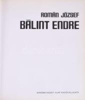 3 db könyv: Román József: Bálint Endre. Bp., 1980, Képzőművészeti Alap. Fekete-fehér és színes képek...