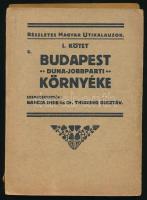 Barcza Imre és Dr. Thirring Gusztáv (szerk.): Budapest Duna-jobbparti könryéke. Részletes Magyar Utikalauzok I. kötet. Bp., 1924, Turistaság és Alpinizmus. Kiadói papírkötés, címlap szakadt, hátsó kötéstábla levált, kopottas állapotban.