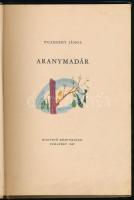 Pilinszky János: Aranymadár. Első kiadás. Bp., 1957, Magvető. 

A költőnek az első, 1946-ban megje...