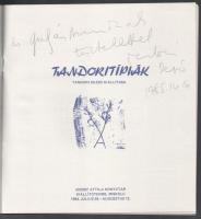 Tandoritípiák. Tandori Dezső kiállítása. DEDIKÁLT! Miskolc, 1984, József Attila Könyvtár. Kiadói pap...