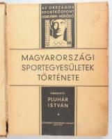 Pluhár István (szerk.): Magyarországi sportegyesületek története. Bp., [1942], Közérdekű Könyvkiadó Vállalat, 484 p.+ (személyi adattár) 139 p.+ (hirdetések) (18) p. Egészvászon-kötésben, viseltes borítóval, sérült gerinccel, helyenként kissé foltos lapokkal, néhány sérült lappal.