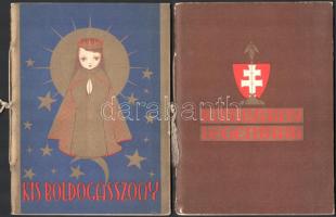 2 db képeskönyv: Kis Boldogasszony képeskönyve. A magyar népénekek alapján összeáll.: Bali Mária Ildefonsa és Kákonyi Mária Constantina. Bp., [1944], Korda Rt. (Klösz Gy. és Fia). Egészoldalas, színes illusztrációkkal. Kiadói zsinórfűzéses papírkötés, ajándékozási bejegyzéssel. + Királyleány legendája. Ime szerető atyámfiai, ez Margitnak, magyar király leányának gyönyörűséges élete. Bp., [1942], Korda Rt. (Klösz György és Fia). Kiadói zsinórfűzéses papírkötés, ajándékozási bejegyzéssel.