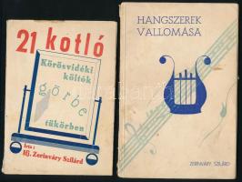 ifj. vitéz Zerinváry Szilárd 2 kötete: 21 kotló. Körösvidéki költők görbetükörben. Magyar Vidék Könyvei VIII. Szarvas, 1937, Szarvasi Közlöny-ny., 32 p. Kiadói papírkötés, kissé sérült borítóval. + Hangszerek vallomása. (Versciklus.) Szeged, 1939, Árpád-ny., 46+(2) p. Kiadói papírkötés, kissé sérült, foltos borítóval, két sérült lappal.