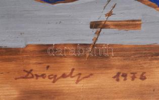 Drégely László (1932-1990): Kártyalap, 1976. Olaj, fa. Jelezve balra fent: Drégely 1976. Hátoldalán ...