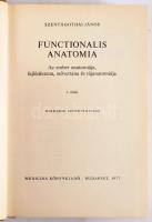 Szentágothai János: Functionalis anatomia. Az ember anatómiája, fejlődéstana, szövettana és tájanató...