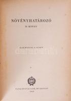 Dr. Hortobágyi Tibor (szerk.): Növényhatározó I-II. Bp., 1962, Tankönyvkiadó. Kiadói egészvászon köt...