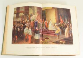 Dr. Szalay József - Dr. Baróti Lajos: A Magyar Nemzet története. IV. kötet. Magyarország a Habsburg-...