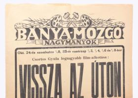1941 Vissza az úton, Hív a haza, többek közt Csortos Gyula, Mezei Mária, Tolnai Klári szereplésével,...