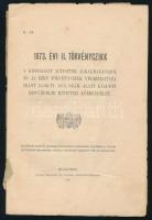 1910 1873. évi II. törvénycikk a kiszolgált altisztek alkalmazásáról és az ezen törvénycikk végrehaj...