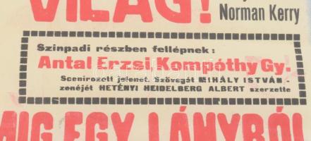 cca 1927 Sátori Lipót (Sátory, 1899-1943): Szeress és enyém a világ! Amíg egy lányból asszony lesz; ...