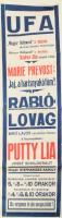 1927 UFA, Rablólovag, Putty Lia, "Magyar Hollywood" a vásznon. Színes filmplakát, műsorplakát, papír, jelzés nélkül, Kunossy Rt. Apró sérülésekkel, hajtásnyomokkal, korábban feltekerve, 92,5x31,5 cm. Rendkívül ritka!