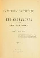 Fischer Károly Antal: A hun-magyar írás és annak fennmaradt emlékei. Reprint kiadás. Bp., 1992 Hatág...