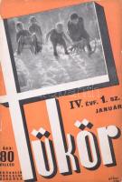1936-1939 Tükör. Képes havi folyóirat 12 db szórvány száma. Felelős szerkesztő: Révay József . Frank...