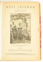 Volly István: Népi játékok I-III. Teljes sorozat - Budapest, 1938, Egyetemi Nyomda. 68, 88, 72 p. Ki...