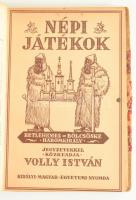 Volly István: Népi játékok I-III. Teljes sorozat - Budapest, 1938, Egyetemi Nyomda. 68, 88, 72 p. Ki...