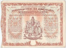 1917. Budapest "Hadsegítési és Népjóléti nyereménykölcsön" nyereménykötvény 40K-ról, szára...