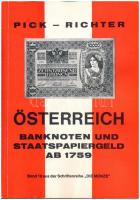 Pick-Richter: Österreich Banknoten und Staatspapiergeld ab 1759. Német nyelvű katalógus, Berlin, 1972. Használt állapotban